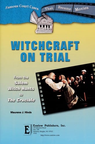 Witchcraft on trial: from the Salem witch hunts to the Crucible