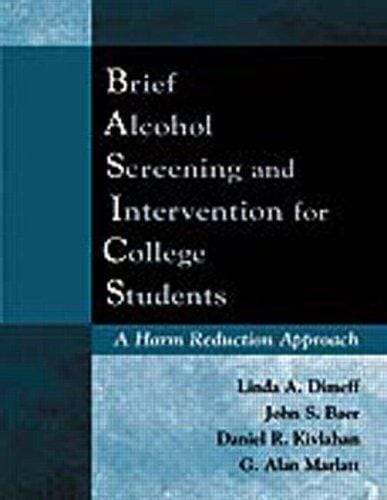 Brief Alcohol Screening and Intervention for College Students (BASICS): a harm reduction approach