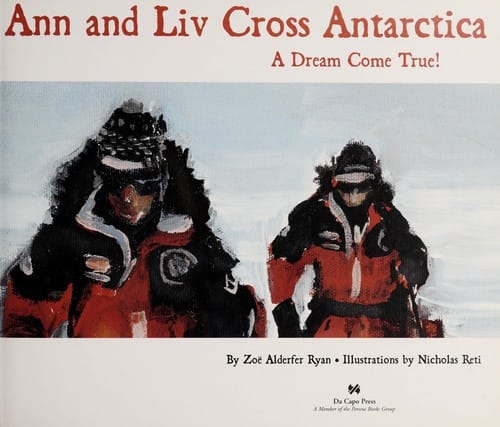 Ann and Liv cross Antarctica: a dream come true!