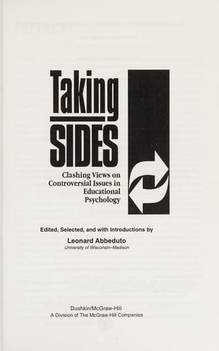 Taking sides: clashing views on controversial issues in educational psychology