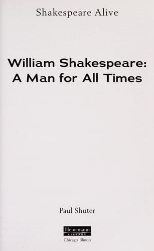William Shakespeare: a man for all times