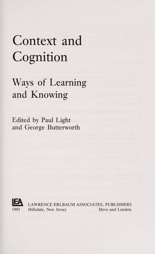 Context and cognition: ways of learning and knowing