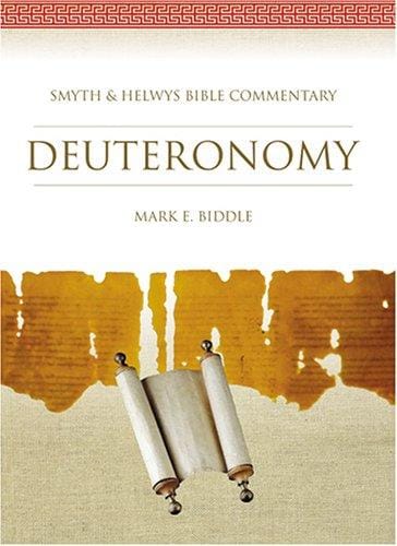 Deuteronomy: Smyth & Helwys Bible Commentary