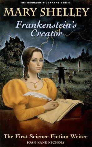 Mary Shelley, Frankenstein's creator: first science fiction writer