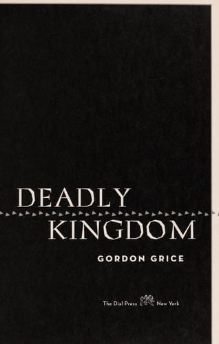 Deadly kingdom: the book of dangerous animals