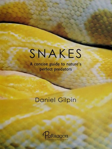 Snakes: a concise guide to nature's perfect predators