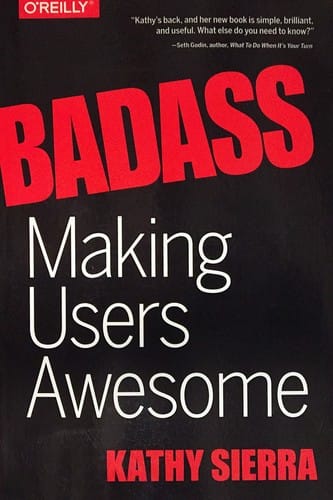Badass: Making Users Awesome