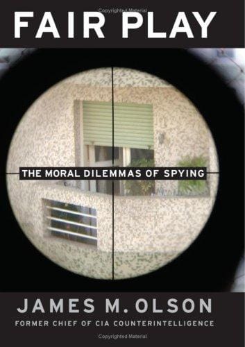 Fair Play: The Moral Dilemmas of Spying