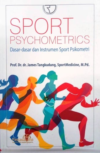 SPORT PSYCHOMETRICS: Dasar-dasar dan Instrumen Psikometri