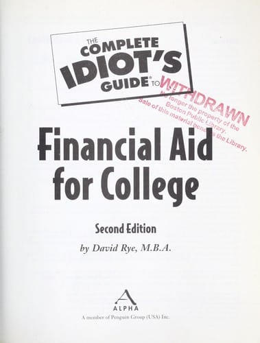The complete idiot's guide to financial aid for college