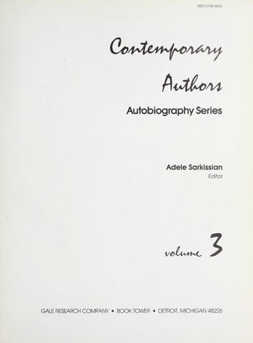 Contemporary Authors: Autobiography Series, Vol. 3