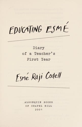 Educating Esmé: diary of a teacher's first year