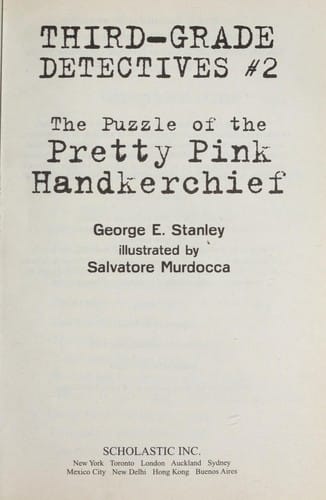 The Puzzle of the Pretty Pink Handkerchief (Third-Grade Detectives, 2)