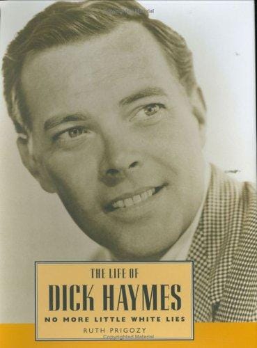 The life of Dick Haymes: no more little white lies