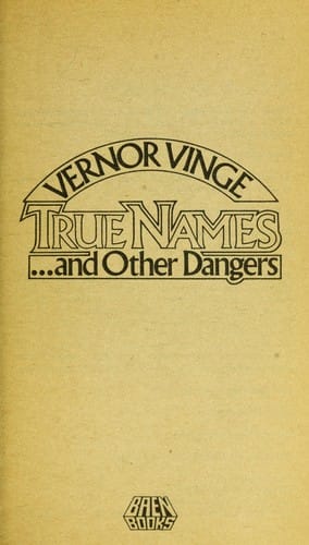 True names-- and other dangers