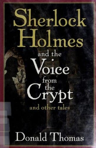 Sherlock Holmes and the Voice from the Crypt