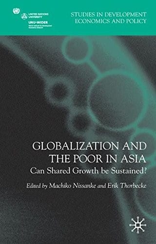 Globalization and the poor in Asia: can shared growth be sustained?