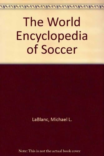 The World encyclopedia of soccer