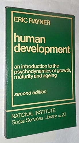 Human development: an introduction to the psychodynamics of growth, maturity and ageing