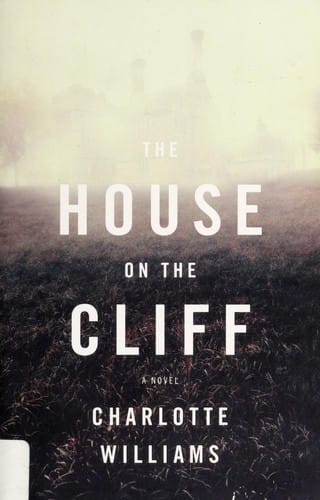 The house on the cliff: a novel