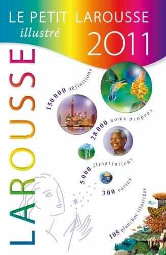 Le Petit Larousse Illustre 2011 (French Edition)