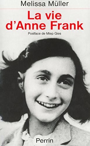 La vie d'anne frank (French Edition)