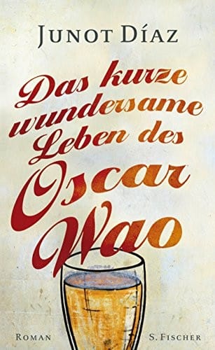 Das kurze wundersame Leben des Oscar Wao