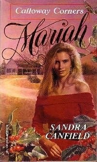 Mariah - Return to Calloway Corners #1: Harlequin Superromance #338