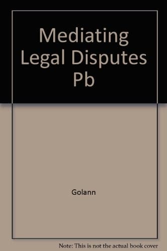 Mediating legal disputes: effective strategies for lawyers and mediators