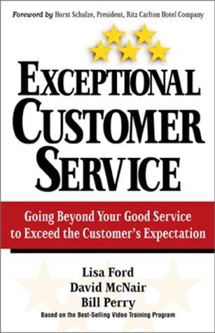 Exceptional customer service: going beyond your good service to exceed the customer's expectation