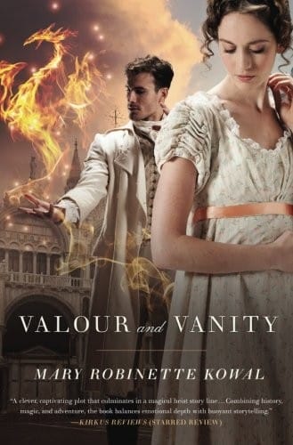Valour and Vanity (Glamourist Histories)