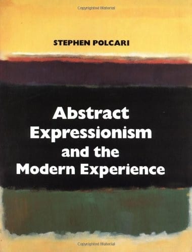 Abstract expressionism and the modern experience