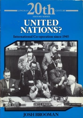 United Nations?: international co-operation since 1945
