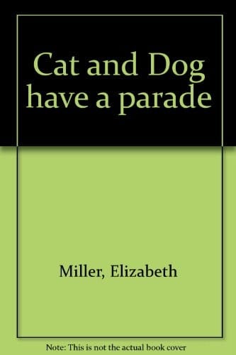Cat and Dog have a parade