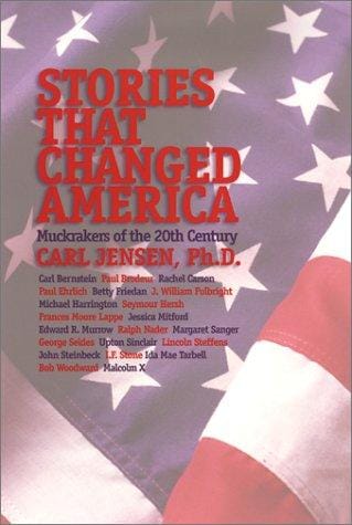 Stories that changed America: muckrakers of the 20th century