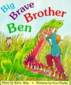 Big brave brother Ben