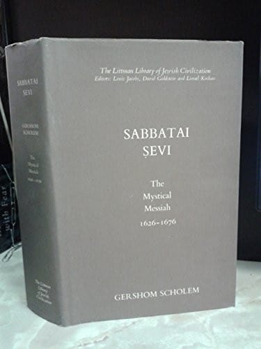 Sabbatai Ṣevi: the mystical messiah, 1626-1676.