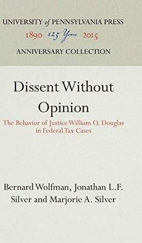 Dissent without opinion: the behavior of Justice William O. Douglas in Federal tax cases