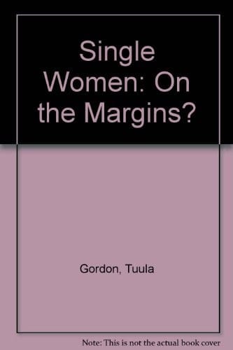Single women: on the margins?