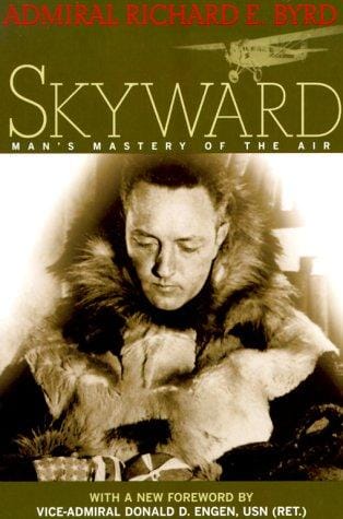 Skyward: Man's Mastery of the Air
