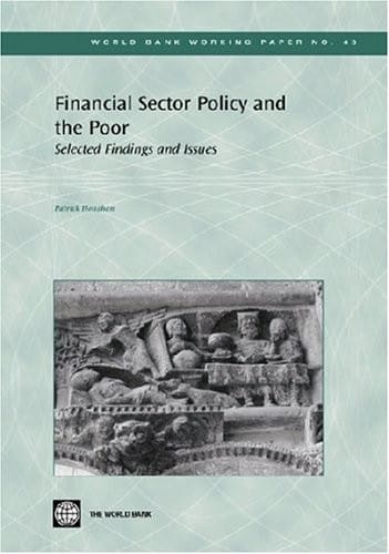 Financial sector policy and the poor: selected findings and issues