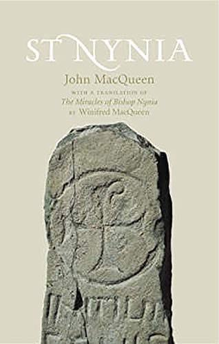 ST NYNIA: WITH A TRANSLATION OF THE MIRACULA NYNIE EPISCOPI AND THE VITA NINIANI BY WINIFRED MACQUEEN.