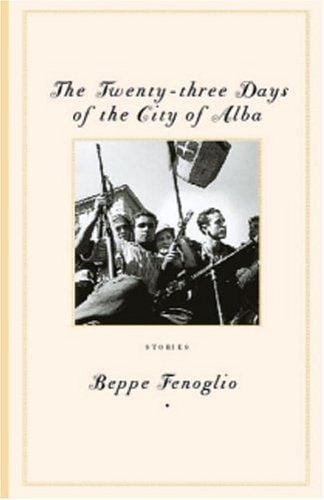 The twenty-three days of the city of Alba: stories