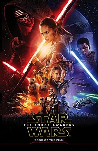 Star Wars the Force Awakens: Book of the Film