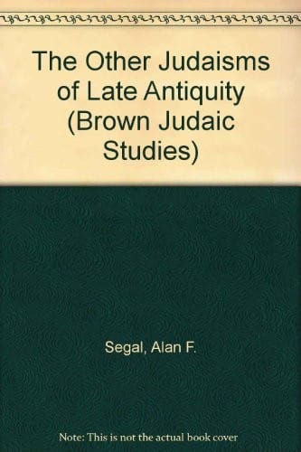 The other Judaisms of late antiquity