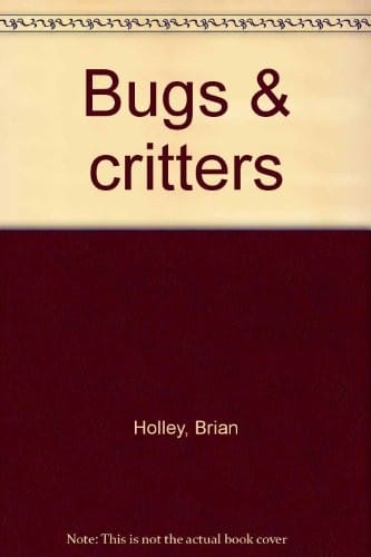 Bugs & critters