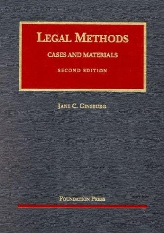 Legal methods: cases and materials