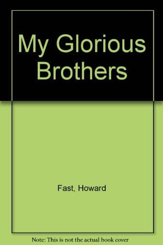 My glorious brothers