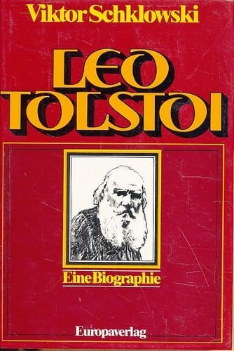 Leo Tolstoi: Eine Biographie