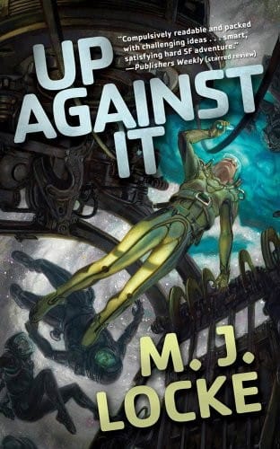 Up Against It (Tor Science Fiction)